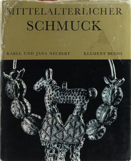 Benda, Klement - Mittelalterlicher Schmuck - Slawische Funde aus tschechoslowakischen Sammlungen und der Leningrader Eremitage