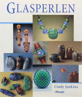 Jenkins, Cindy - Glasperlen - Vom einfachen bis zum anspruchsvollen Projekt