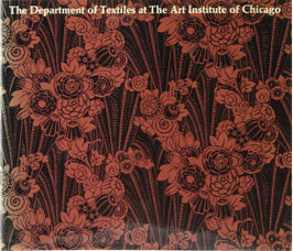 Thurman, Christa C. Mayer - The Department of Textiles at The Art Institute of Chicago