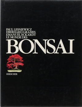 Eckardt, Emanuel - Le Monde des Bonsai