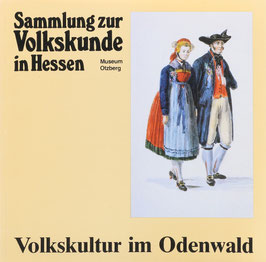 Volkskultur im Odenwald
