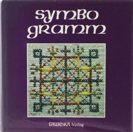Sondermaier, Heide (Hrsg.) - Symbogramm - Kreuz- und Zauberknoten - Symbolik in der Stickkunst