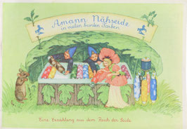 Amann Nähseide in vielen bunten Farben - Eine Erzählung aus dem Reich der Seide