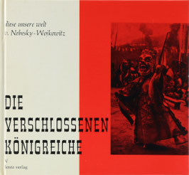 Nebesky-Wojkowitz, René v. - Die verschlossenen Königreiche
