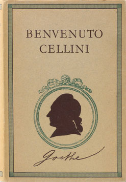 Goethe, Johann W. von - Benvenuto Cellini