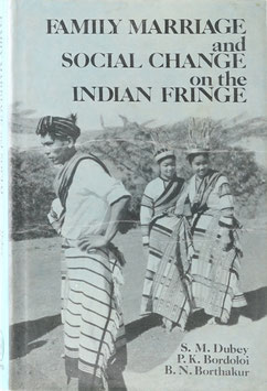 Family, Marriage and Social Change on the Indian Fringe