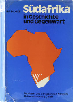Bilger, Harald R. - Südafrika in Geschichte und Gegenwart