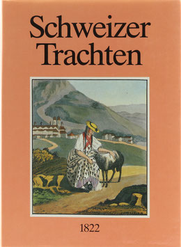 Reinhardt - Schweizer Trachten 1822
