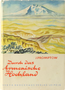 Promptow, J. - Durch das Armenische Hochland
