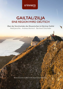 Gailtal/Zilja - Eine Region wird deutsch