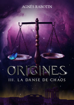 Origines, tome 3 : La danse de Chaos (en précommande, sortie le 1er juin)