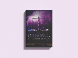 Origines, tome 3 : La danse de Chaos