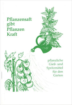 Pflanzensaft gibt Pflanzen Kraft