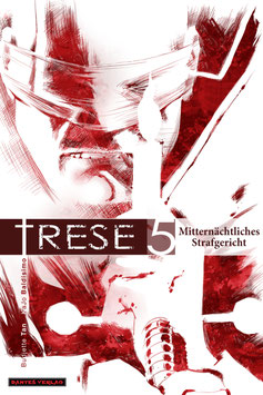 Trese 5 - Mitternächtliches Strafgericht (lim. HC)