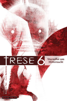Trese 6 - Sturmflut um Mitternacht