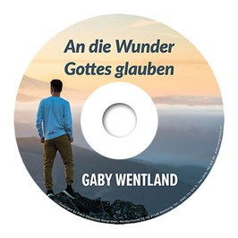 (35)An die  Wunder Gottes glauben