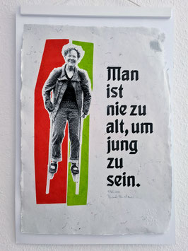 Man ist nie zu alt