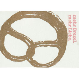 Brezel Postkarte | Mehr Brezel. Mehr Liebe.