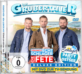 CD/DVD – DIE GRUBERTALER – ECHT SCHLAGER – DIE GROSSE FETE – VOLUME II – DELUXE EDITION