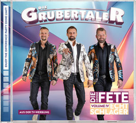 CD – DIE GRUBERTALER – ECHT SCHLAGER – DIE GROSSE FETE – VOLUME IV - ERSTAUSLIEFERUNG: 19.09.2025
