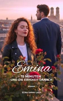 Emina: 15 Minuten und die Ewigkeit danach - BAND 2 - GEBUNDENE/HARDCOVER AUSGABE