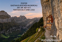 Poster/FineArt Print-Gasthaus Aescher-Wildkirchli Art.-Nr. MZ7-8111