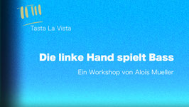 Die linke Hand spielt Bass