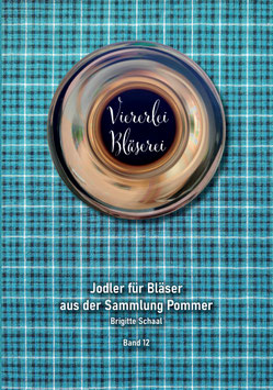 Viererlei Bläserei Band 12