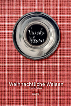 Viererlei Bläserei Band 13