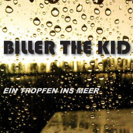 Biller the Kid - Ein Tropfen ins Meer (2020)