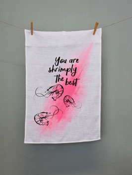 You are shrimply the best | Geschirrtuch | handbedruckt