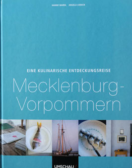 Eine kulinarische Entdeckungsreise - Mecklenburg-Vorpommern