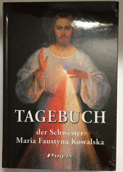 Tagebuch der Schwester Maria Faustyna Kowalska