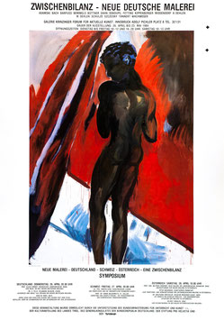 Zwischenbilanz - Neue Deutsche Malerei / Rainer Fetting (Plakat / Art Poster 1984).