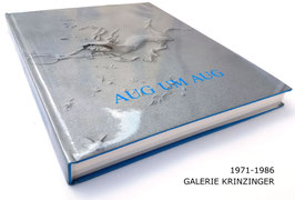 Aug um Aug Ursula Krinzinger - Geschichte der Galerie Krinzinger (Buch / art book 1986).