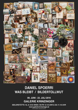 Daniel Spoerri - Was bleibt / Bildertollwut, Poster 2016.