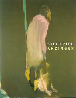 Siegfried Anzinger - Museum Moderner Kunst Stiftung Ludwig Wien (Buch / art book 1998).