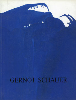 Gernot Schauer - Kulturamt Wolfsberg / Stadtgalerie-Museum (Buch / art Book 1995)?