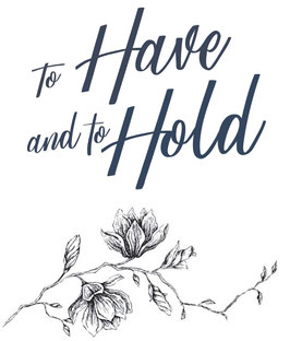 T-18. To Have and to Hold