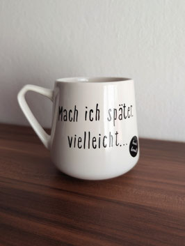 Mach ich später. Vielleicht...