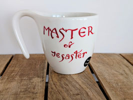 Handbemalte Tasse „Master of Desaster“ – Chaos-Queen. Kaffeegott. Endgegner.