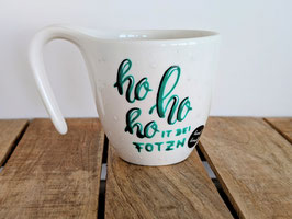 Handbemalte Tasse „ho ho ho it dei Fotzn“ – Weihnachten? Leck mich am Tassenrand.