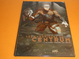 chroniques de centrum tome 3