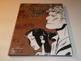 scorpions du desert (les) / le chemin de fievre