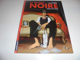 Trilogie noire (la) tome 3