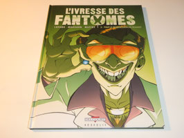 ivresse des fantomes (l') tome 3