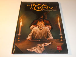 rose et la croix (la) tome 4