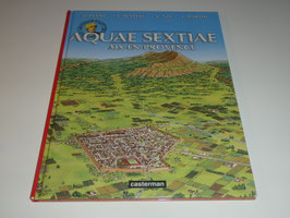 alix (les voyages) / aquae sextiae