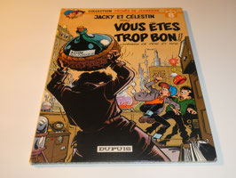jacky et celestin / vous etes trop bon!