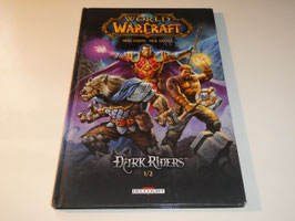 world of warcraft  /Dark riders tome 1